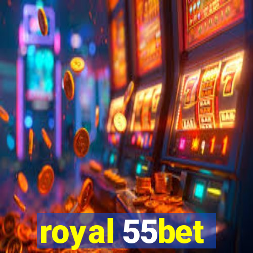 royal 55bet