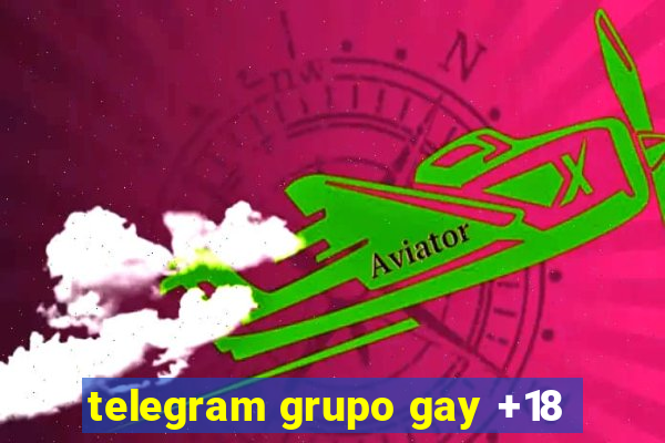 telegram grupo gay +18