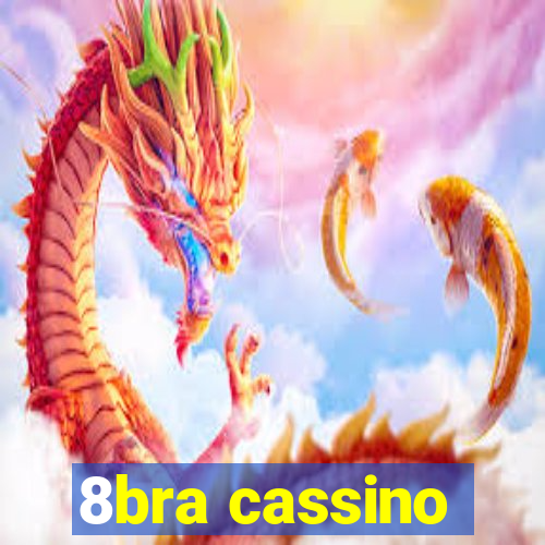 8bra cassino