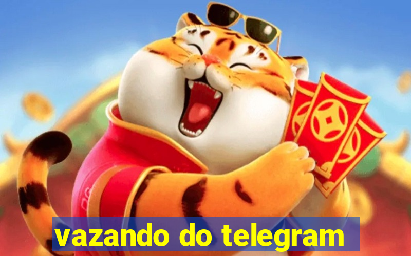 vazando do telegram