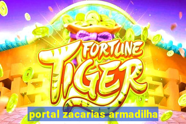 portal zacarias armadilha