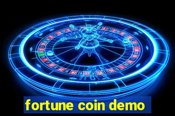 fortune coin demo