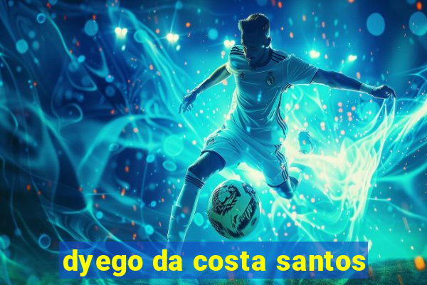 dyego da costa santos