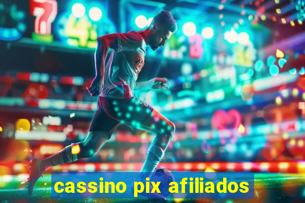 cassino pix afiliados