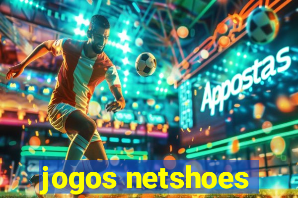 jogos netshoes