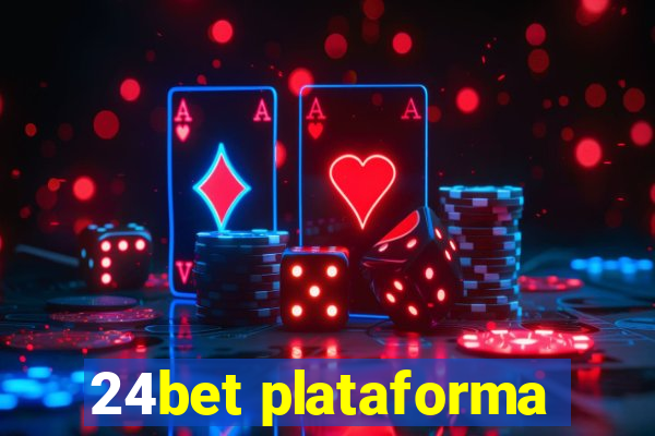 24bet plataforma