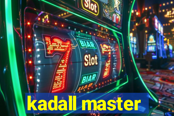 kadall master