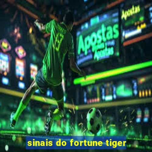 sinais do fortune tiger