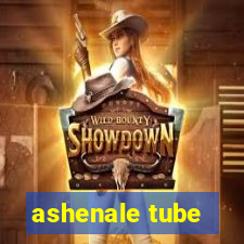 ashenale tube