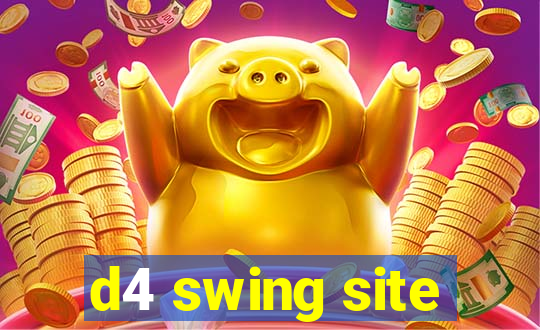 d4 swing site