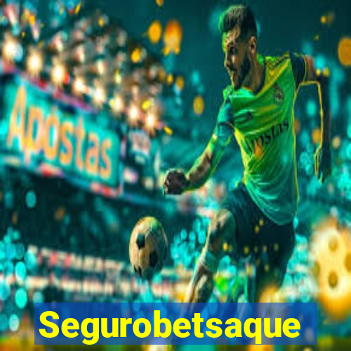 Segurobetsaque