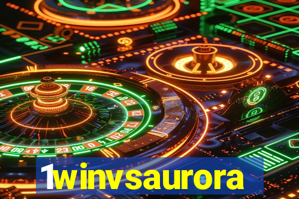 1winvsaurora