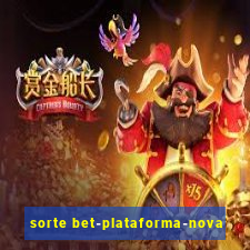 sorte bet-plataforma-nova