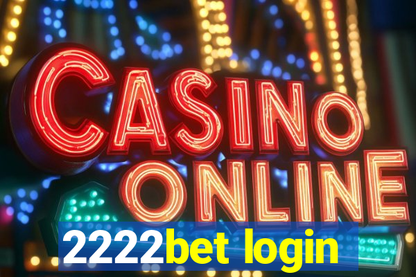 2222bet login