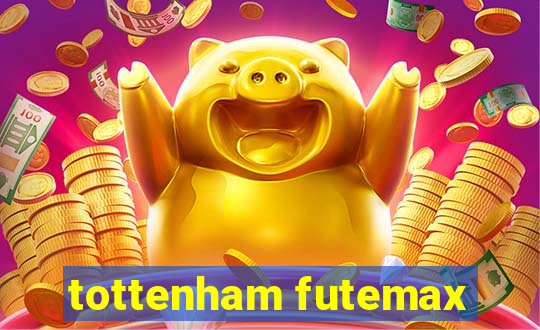 tottenham futemax