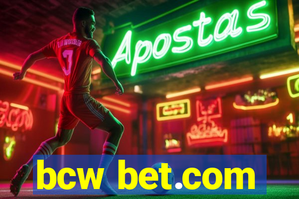 bcw bet.com