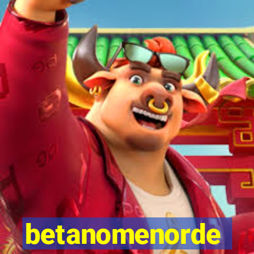 betanomenorde