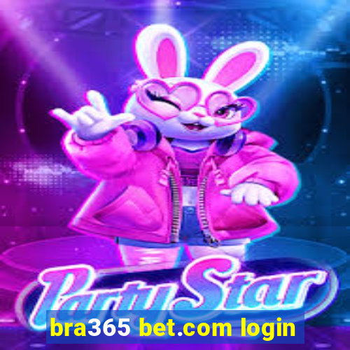 bra365 bet.com login