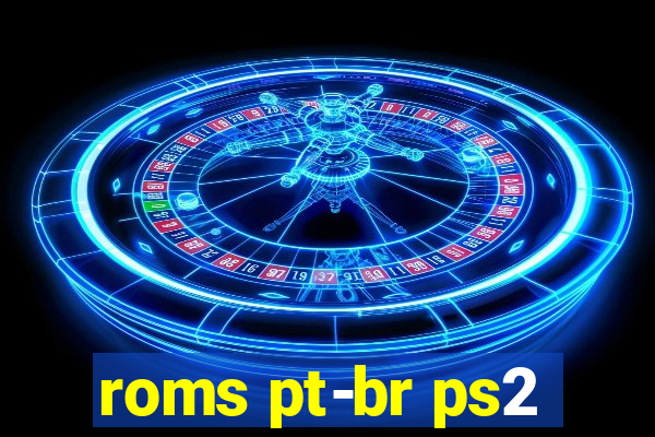 roms pt-br ps2