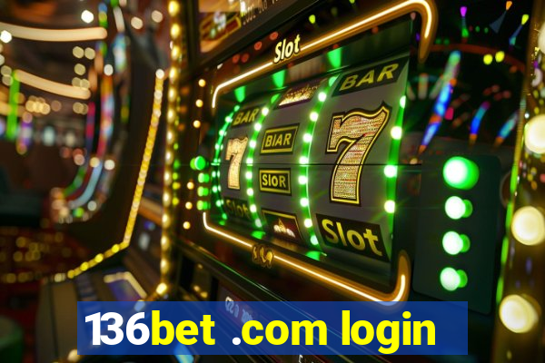 136bet .com login