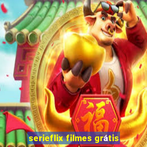 serieflix filmes grátis