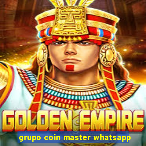 grupo coin master whatsapp