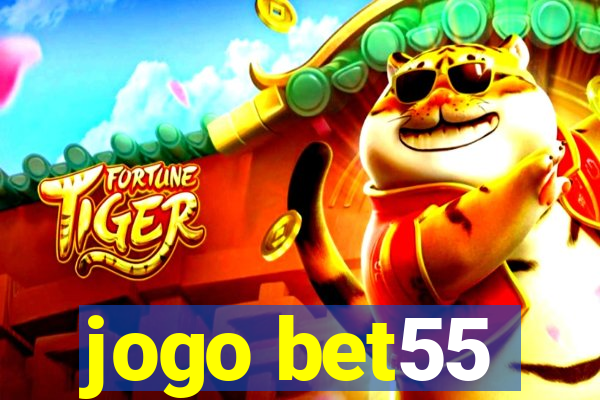 jogo bet55