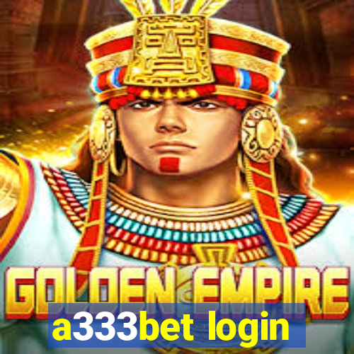 a333bet login