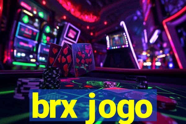 brx jogo