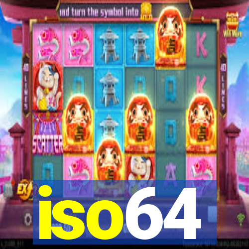 iso64