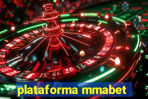 plataforma mmabet