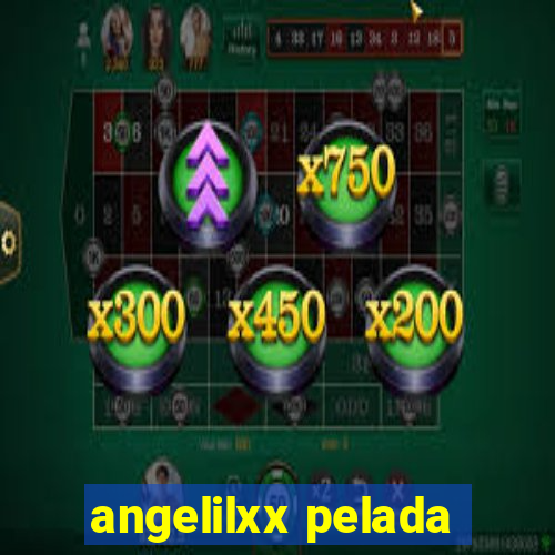 angelilxx pelada