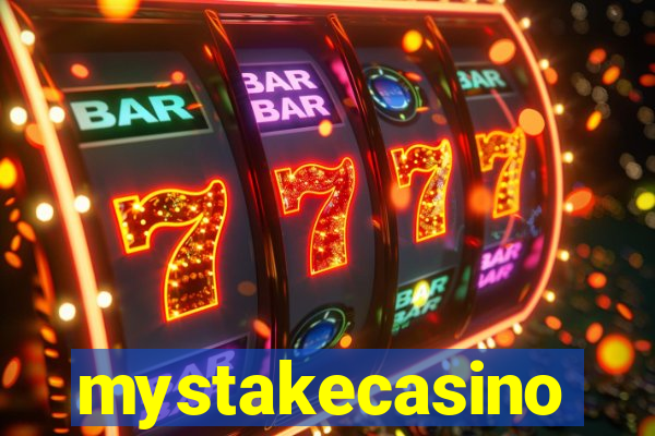 mystakecasino