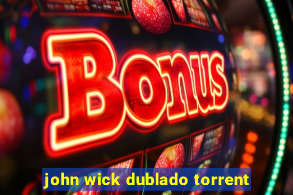 john wick dublado torrent