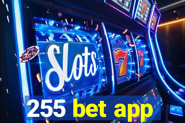 255 bet app