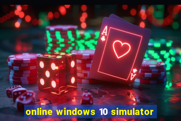 online windows 10 simulator