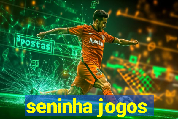 seninha jogos