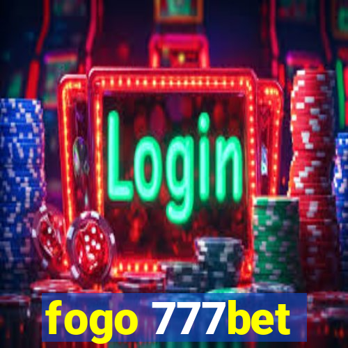 fogo 777bet