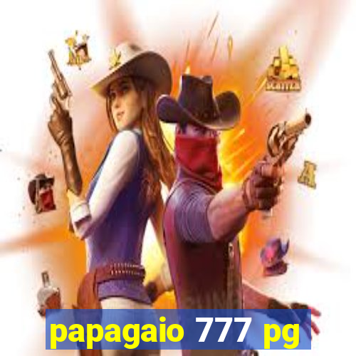 papagaio 777 pg