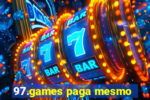 97.games paga mesmo