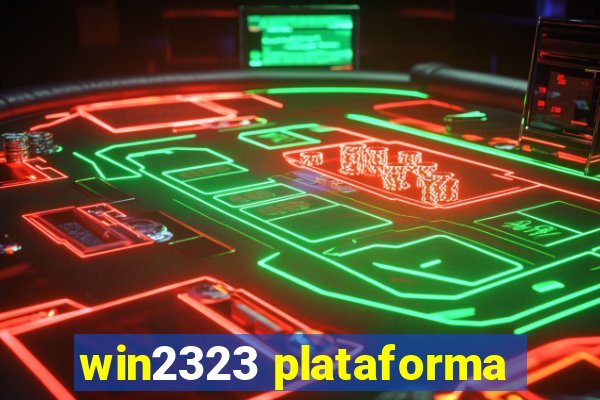 win2323 plataforma