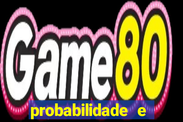 probabilidade e estatistica jogos de futebol