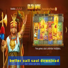 better call saul download