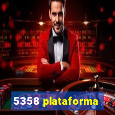 5358 plataforma