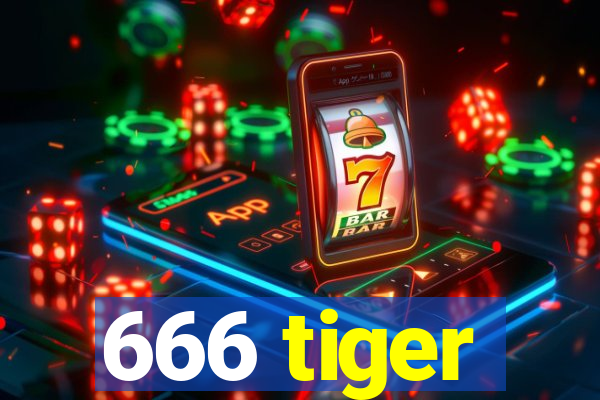 666 tiger