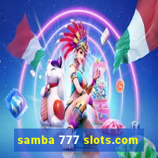 samba 777 slots.com