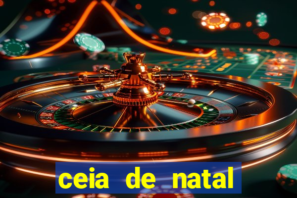 ceia de natal lista completa