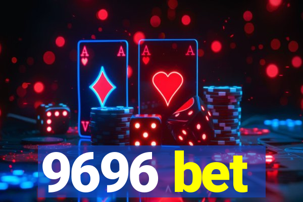 9696 bet