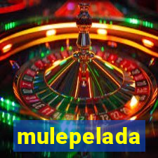 mulepelada