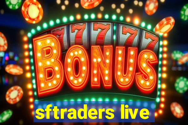 sftraders live